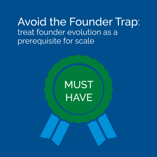 Avoid the Founder Trap